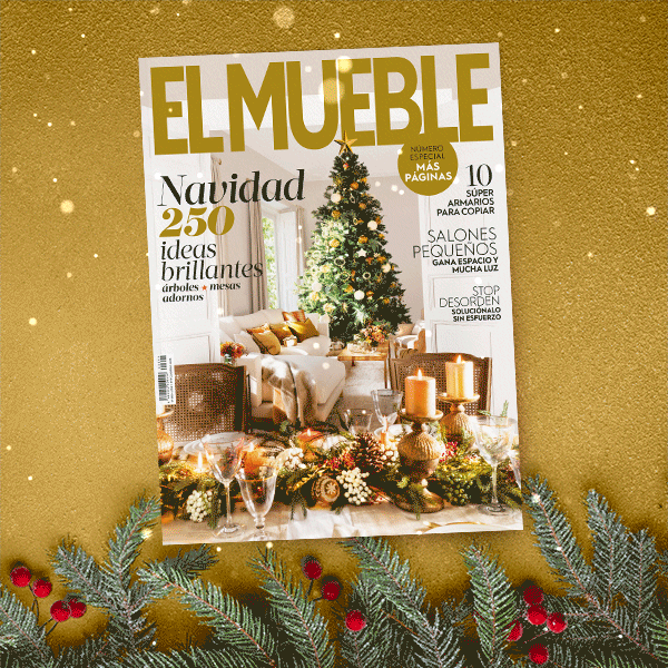 La revista más esperada del año ya está aquí: El Mueble y su especial Navidad