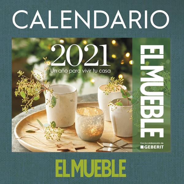 Este mes con la revista El Mueble el Calendario 2021 más decorativo