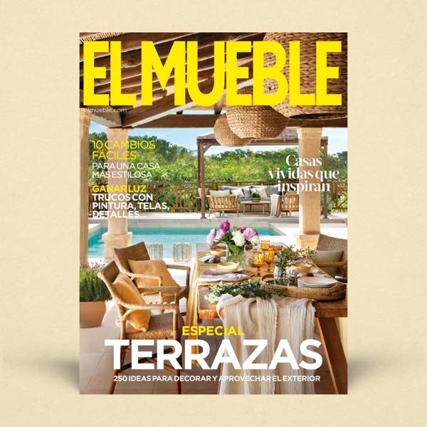 La revista El Mueble de junio 2023: especial TERRAZAS, cómo ganar luz y casas maravillosas
